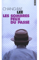 Les sombres feux du passe