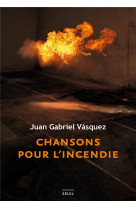 Chansons pour l'incendie