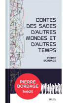 Contes des sages d autres mondes et d autres temps