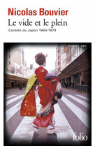 Le vide et le plein  -  carnets du japon (1964-1970)