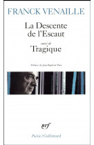 La descente de l-escaut/tragique