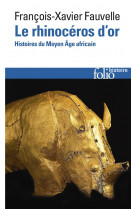 Le rhinoceros d'or  -  histoires du moyen age africain)