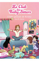 Le club des baby-sitters - t01 - l'idee geniale de kristy