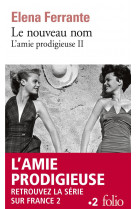 L-amie prodigieuse - ii - le nouveau nom - jeunesse