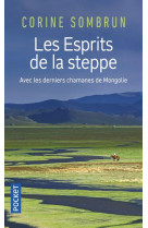 Les esprits de la steppe