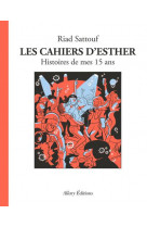 Les cahiers d'esther - tome 6 histoires de mes 15 ans