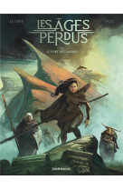 Les ages perdus - tome 1 - le fort des landes