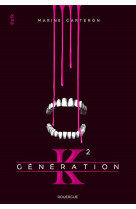 Generation k (tome 2)