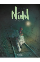 Ninn t01 - la ligne noire