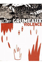 Revue grumeaux n.3  -  violence