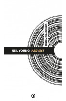 Neil young : harvest (nouvelle edition)
