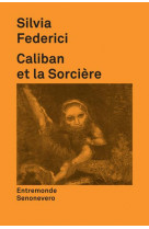 Caliban et la sorciere (ned 2017)