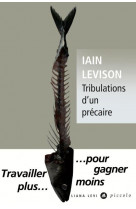 Tribulations d-un precaire