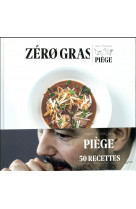 Zero gras