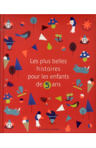 Les plus belles histoires pour les enfants de 5 ans