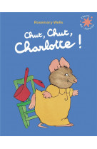 Chut, chut, charlotte !