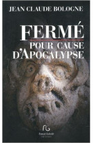 Ferme pour cause d'apocalypse