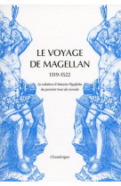 Le voyage de magellan (1519-1522) - la relation d antonio pi