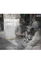 Normandy ghosts