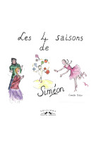 Les 4 saisons de siméon