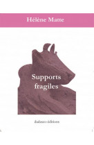 Supports fragiles
