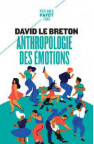 Anthropologie des emotions : etre affectivement au monde