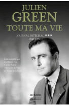 Toute ma vie - tome 3 journal integral - 1946-1950