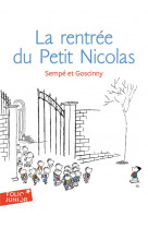 Les histoires inedites du petit nicolas - t03 - la rentree du petit nicolas - les histoires inedites