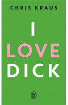 I love dick