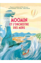 Moomin et l-orchestre des mers
