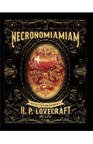 Le necronomiamiam - recettes et rites issues des univers de h.p. lovecraft