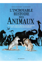 L-incroyable histoire des animaux