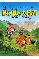 Boule & bill - tome 42 - royal taquin