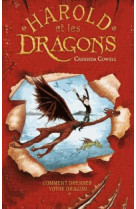 Harold et les dragons - tome 1 - comment dresser votre dragon