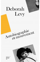 Coffret trilogie deborah levy : autobiographie en mouvement - (ce que je ne veux pas savoir + le cou