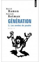 Generation , tome 2 - les annees de poudre