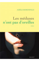 Les meduses n-ont pas d-oreilles