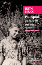 Pourquoi aurais-je survecu? - poemes