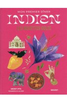 Les recettes culte - mon premier diner indien