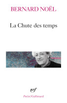 La chute des temps / l- ete langue morte /la moitie du geste /la rumeur de l-air /sur un pli du temp