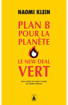 Plan b pour la planete : le new deal vert
