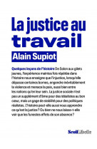 La justice au travail - quelques lecons de l-histoire