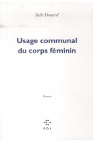 Usage communal du corps feminin