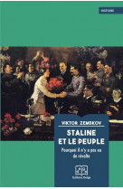 Staline et le peuple : pourquoi il n'y a pas eu de revolte