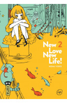 New love, new life ! - tome 2