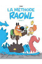 Raowl-la methode - raowl - la methode  - tome 1