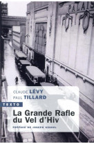 La grande rafle du vel d'hiv - pr2face de joseph kessel