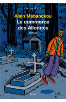 Le commerce des allong?s