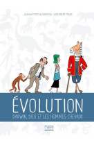 Evolution - darwin, dieu et les hommes chevaux