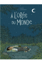 A l-oree du monde - one-shot - a l-oree du monde